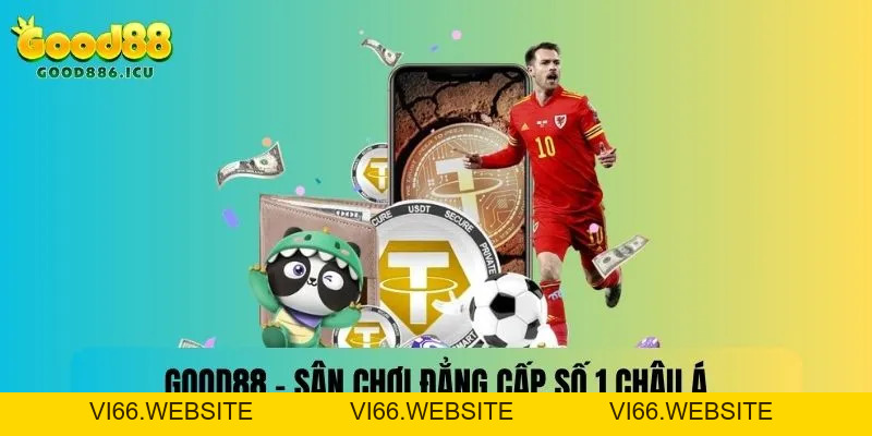 Giới Thiệu Good88 - Sân Chơi Giải Trí Số 1 Hàng Đầu Việt Nam - vi66