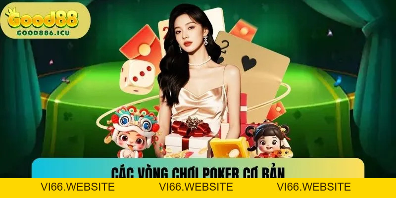 Poker - Game Bài Đổi Thưởng Đẳng Cấp Tại Nhà Cái Good88 - vi66